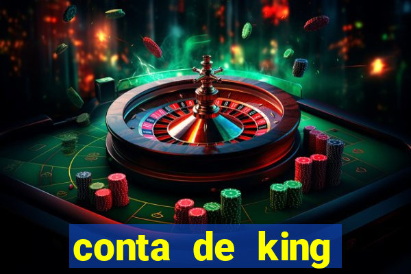 conta de king legacy gratis